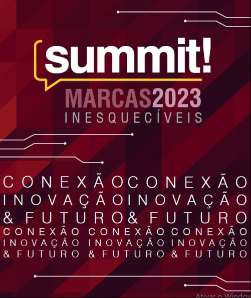 Marcas Inesquecíveis: Summit discute hoje conhecimento e network