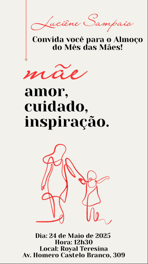 #Contagem regressiva para o nosso evento de amanhã (24/5/2025) (Sábado) - Almoço Festivo acontece nesse mês de maio: 'Mês das Mães', para comemorar a vida, o amor, o encontro, a confraternização e as amizades para criarmos memórias. O Convite dá direito: Fotos para Divulgação nas nossas Mídias de Comunicação, Entrada & Almoço, bebidas por conta de cada convidado. Com parceria de Flores da Floricultura Li - by Alcênia Mendes, brindes, música animada e fotos do fotógrafo das estrelas Tibério Hélio & Equipe. Ao som do Samba no Coreto e Lily Araújo, etc. Local & Endereço do Evento: ROYAL Teresina - Avenida Homero Castelo Branco, 309. Camisetas - Confeccionadas - by Armazém Paraíba. Imperdível. Chics!!! - (Arquivo Pessoal)