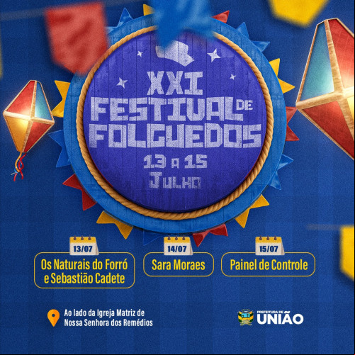 XXI Festival de Folguedos de União acontece de 13 a 15 de julho; confira atrações
