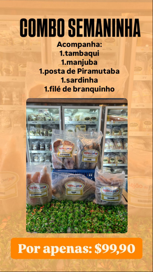 #Quaresma - Combo Semaninha é no Lojão do Peixe  - Rainha dos Pescados - by Marinalda Oliveira. Imperdível. Não deixe de Conferir!!! - (Arquivo Pessoal)